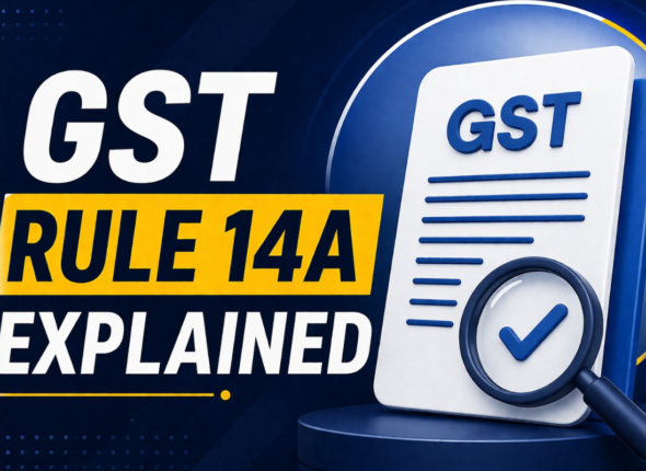 GST 14A Explained